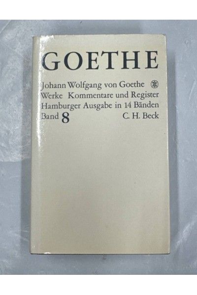 Goethes Werke. Hamburguer Ausgabe 8 Romane III.